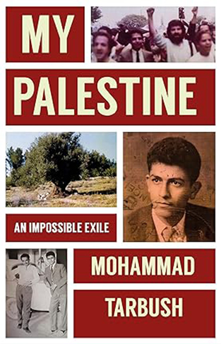 My Palestine: An Impossible Exile